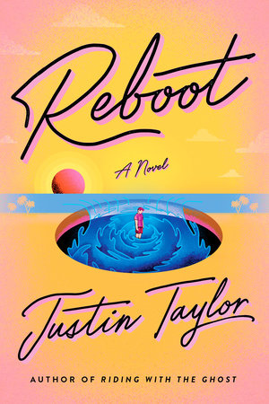 Reboot – Justin Taylor