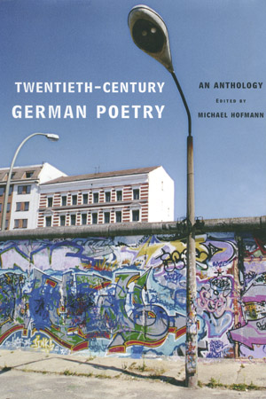 Twentieth-Century German Poetry: An Anthology