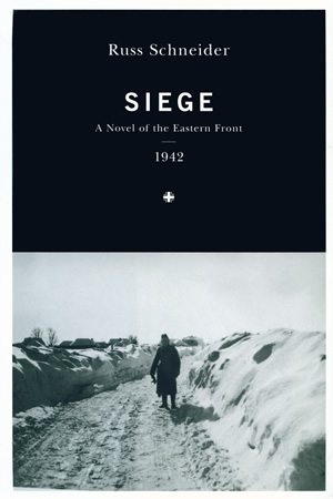 Siege: A Novel of the Eastern Front, 1942